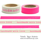 Handmade with Love Washi Tape - Neon Pink 15mm x 10m