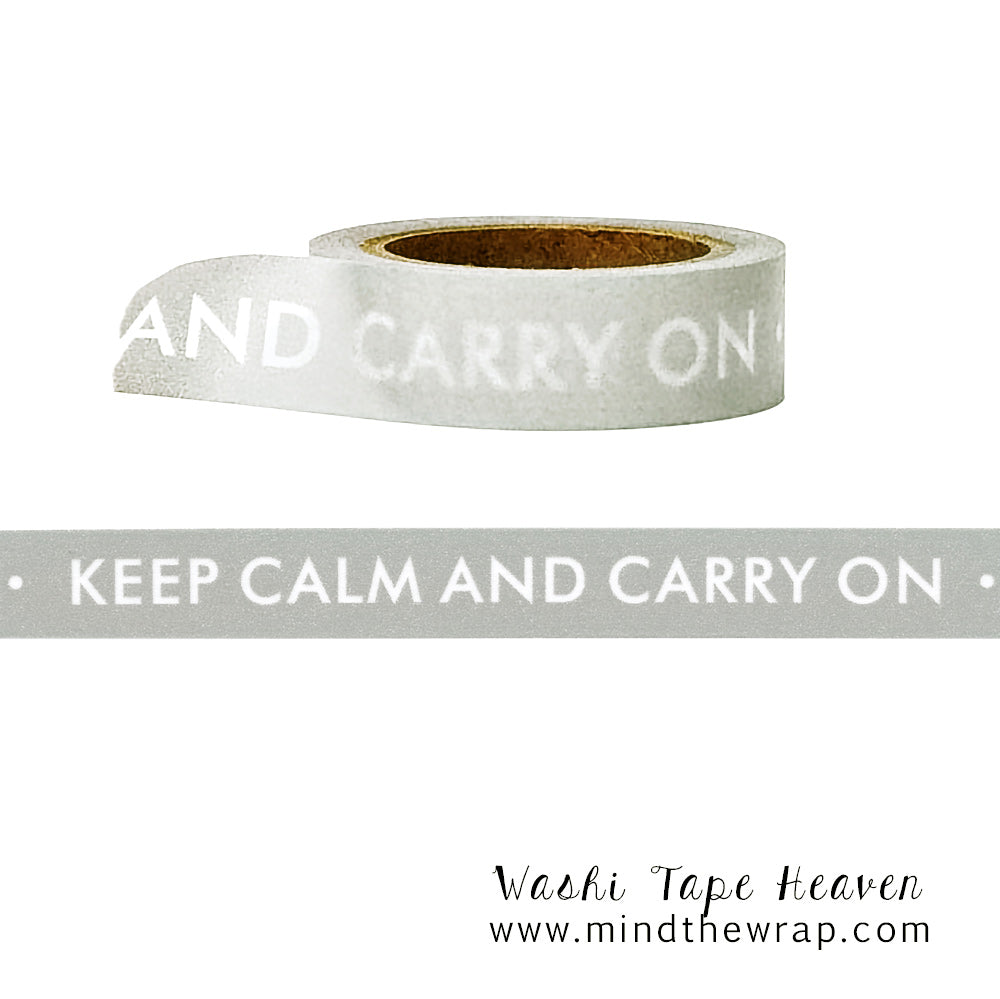 Keep Calm Washi Tape - Keep Calm and Carry On Famous British WWII Slogan - 15mm x 10m